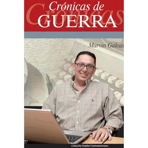 Crónicas de Guerra Audiolibro Por Marvin Galeas arte de portada