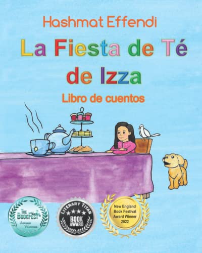 La Fiesta de Té de Izza Izza's Tea Party: Libro de Cuentos
