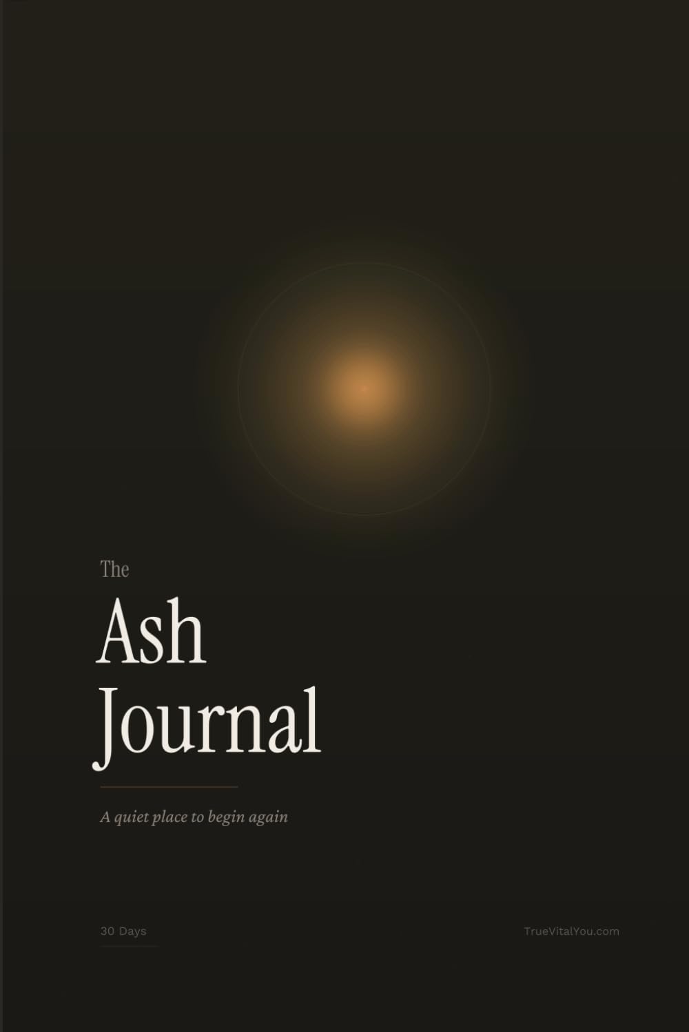 The Ash Journal: A Quiet Place to Begin Again