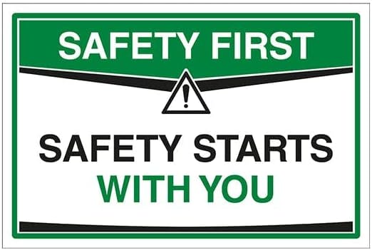 Safety First Safety Starts with You Sign Sticker.Waterproof Sticker Signage.
