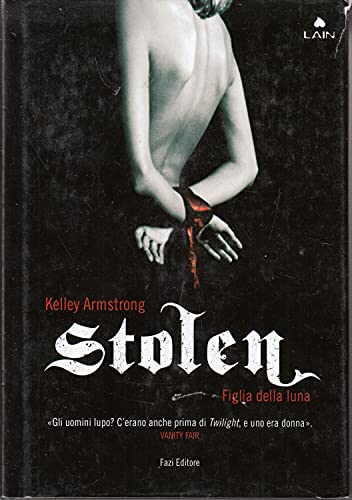 Stolen: Figlia Della Luna [Italian] 8876251057 Book Cover