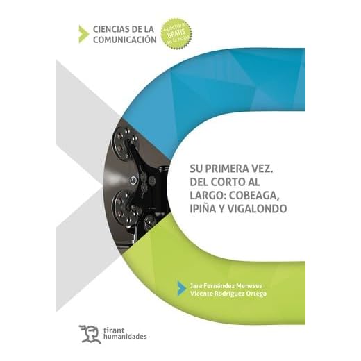 Su primera vez. Del corto al largo (Ciencias de la comunicación)