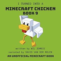 I Turned Into A Minecraft Chicken, 9 cover art