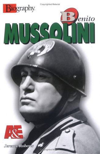 Benito Mussolini (Lerner Biographies) 0822526484 Book Cover