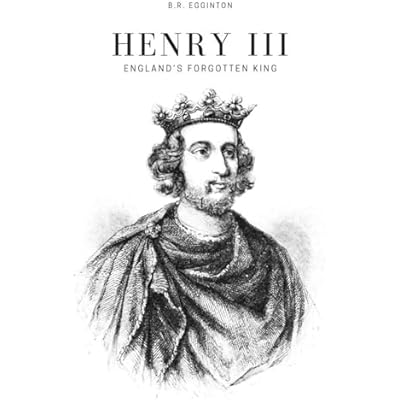 Henry III: England's Forgotten King