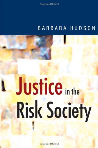 Buy Justice in the Risk Society: Challenging and Re Affirming 'Justice' in Late Modernity — BookShops.in