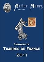 CATALOGUE TIMBRES DE FRANCE 2011 2918642029 Book Cover