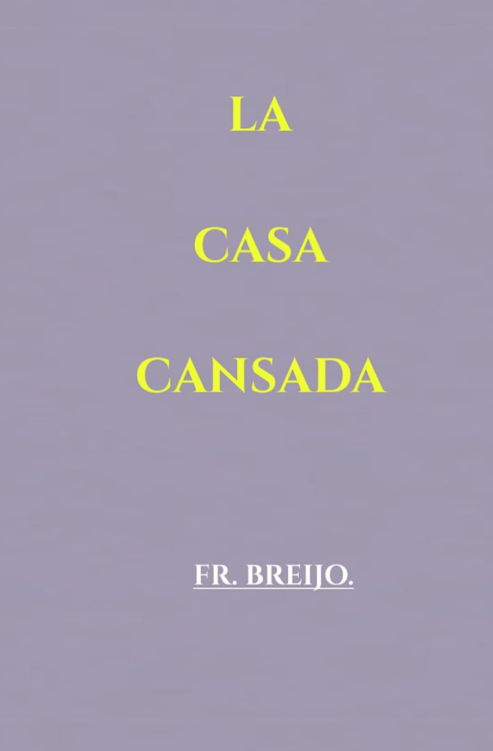 LA CASA CANSADA: Memorias de un hijo de barrio (DRAMA)