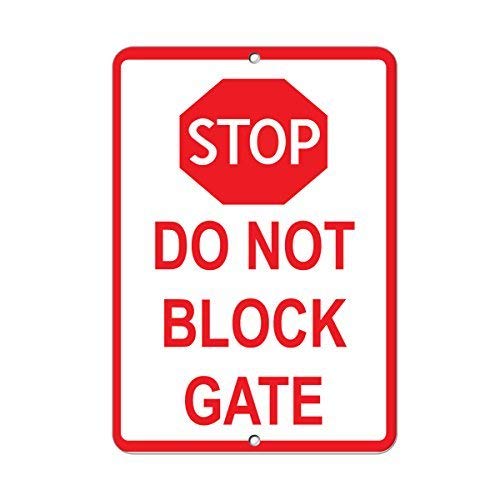 Metal Sign Stop Do Not Block Gate Parking Sign for Outdoor & Indoor, 12" x 8"