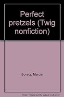 Perfect pretzels 0322018587 Book Cover
