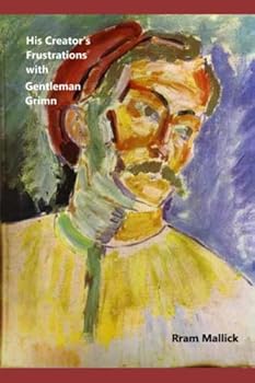 His Creator's Frustrations with Gentleman Grimn