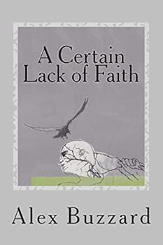 Paperback A Certain Lack of Faith Book