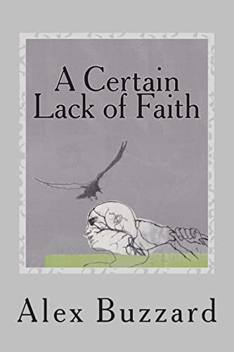 A Certain Lack of Faith