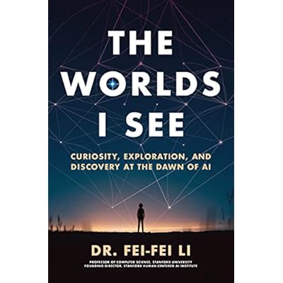 The Worlds I See: Curiosity, Exploration, and Discovery at the Dawn of AI