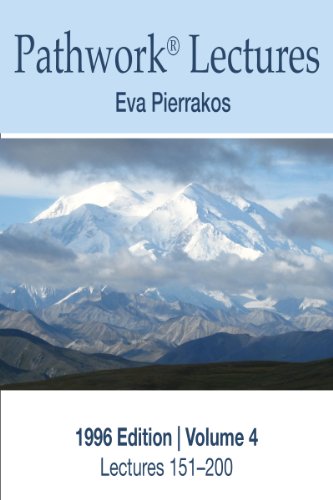 Complete Lecture of the Pathwork 1996 Edition Vol. 4