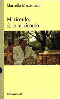 Mi ricordo, sì, io mi ricordo Mi ricordo, sì, io mi ricordo