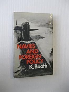 Hardcover Navies and Foreign Policy Book