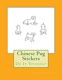 Chinese Pug Stickers: Do It Yourself