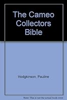 The Cameo Collectors Bible 0955559707 Book Cover