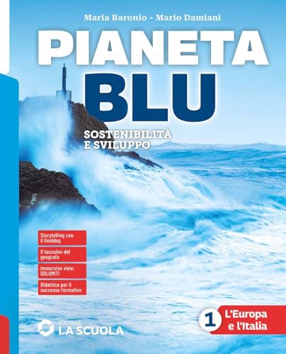  Pianeta blu. Con Atlante 1 e Regioni d\'Italia. L\'Europa e l\'Italia. Per la Scuola media. Con e-book. Con espansione online (Vol. 1)