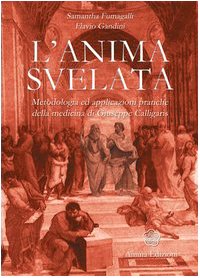L'anima svelata. Metodologia ed applicazioni