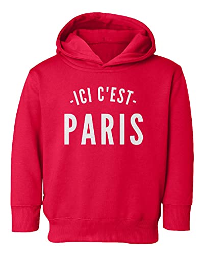 Ici C'est Paris - Bonjour and Welcome To Paris Toddler Hooded Sweatshirt