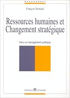 Ressources Humaines Et Changement Strategique: Vers Un Management Politique 2804117162 Book Cover