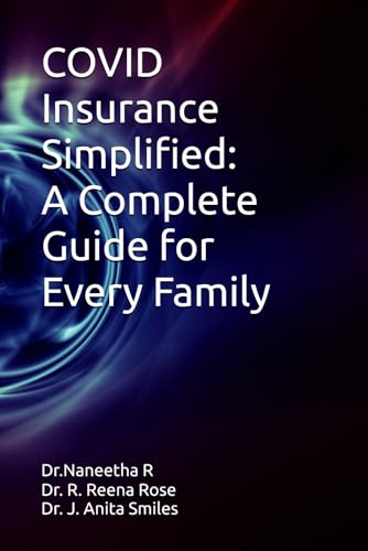 COVID Insurance Simplified: A Complete Guide for Every Family