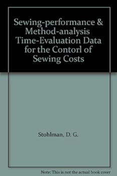 Hardcover Sewing-performance & Method-analysis Time-Evaluation Data for the Contorl of Sewing Costs Book