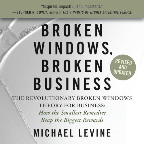 Broken Windows, Broken Business Audiobook By Michael Levine cover art