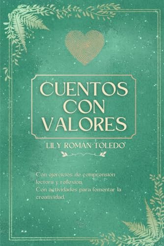Cuentos con valores (Escritura creativa infantil 'Vida entre letras')