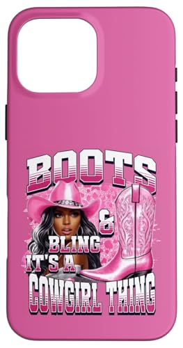 Boots & Bling Its a Cowgirl Thing Cowgirl Melanin Rodeo �X�}�z�P�[�X iPhone 16 Pro Max �p