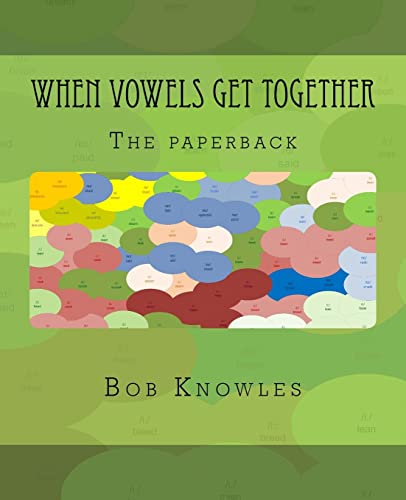 When Vowels Get Together: The paperback