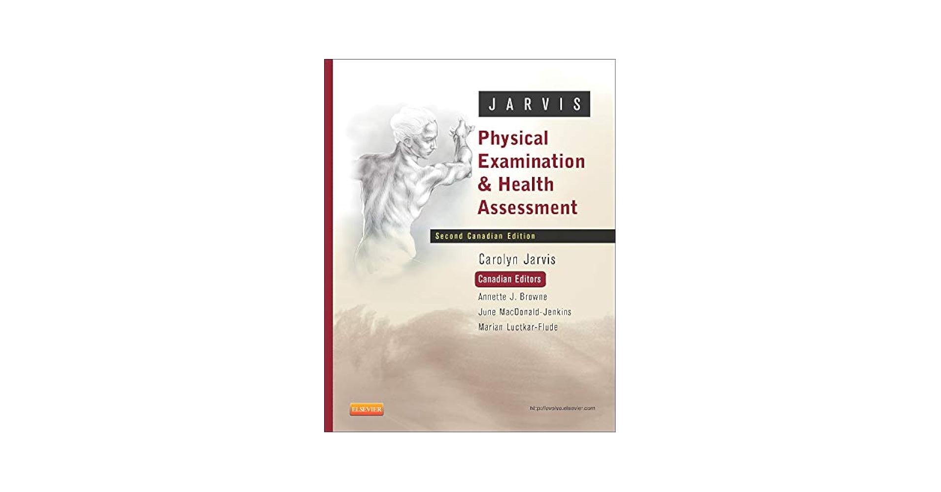 Physical Examination and Health Assessment: Carolyn Jarvis