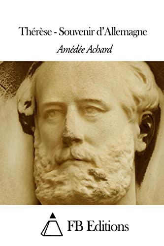 Thérèse - Souvenir d’Allemagne (French Edition)