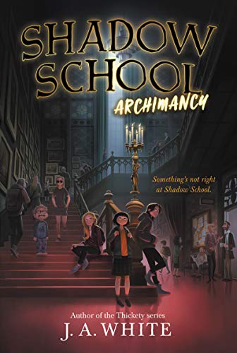 Shadow School: Archimancy