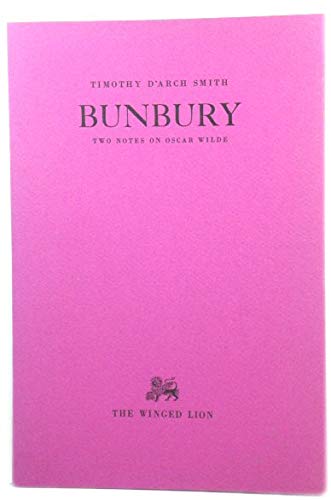 Bunbury Two Notes on Oscar Wilde