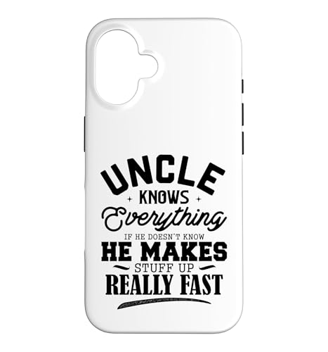 Funny Uncle Knows Everything Make Stuff Up Fast �X�}�z�P�[�X iPhone 16 �p