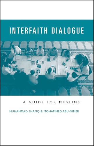 Interfaith Dialogue: A Guide For Muslims