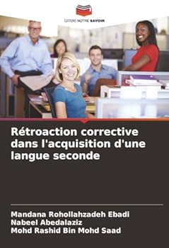 Paperback Rétroaction corrective dans l'acquisition d'une langue seconde [French] Book