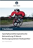 Sportphysiotherapeutische Behandlung IT-Band-Reibungssyndrom Radsportler: Sport-Physiotherapie