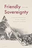 Friendly Sovereignty: Historical Perspectives on Carl Schmitt's Neglected Exception