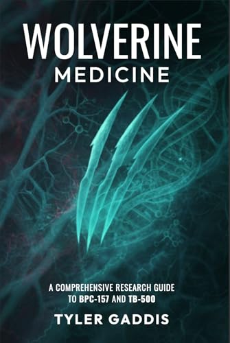 Wolverine Medicine: A Comprehensive Research Guide to BPC-157 and TB-500