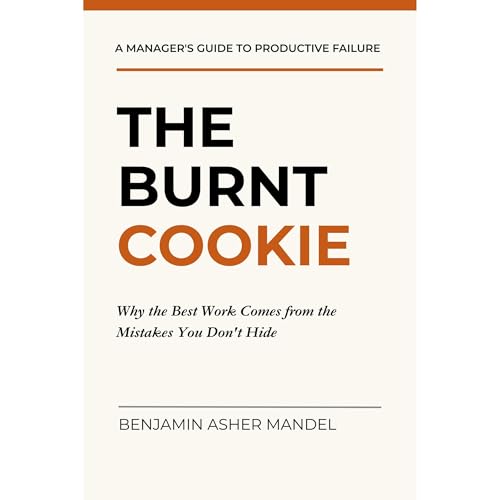 The Burnt Cookie Audiobook By Benjamin Mandel cover art