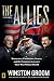 The Allies: Roosevelt, Churchill, Stalin, and the Unlikely Alliance That Won World War II