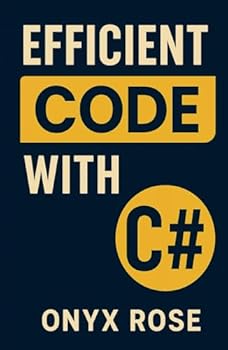 Hardcover Efficient Code with C# Book