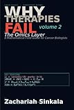 Why Therapies Fail Volume 2: The Omics Layer