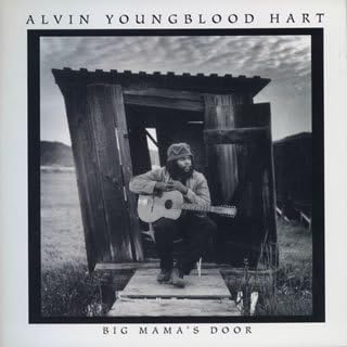 ALVIN YOUNGBLOOD HART - Big Mama's Door - Disque CD