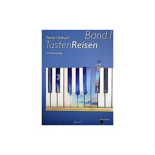 TASTENREISEN 1 - arrangiert für Klavier [Noten / Sheetmusic] Komponist: HELLBACH DANIEL