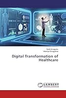 Digital Transformation of Healthcare 6139463815 Book Cover